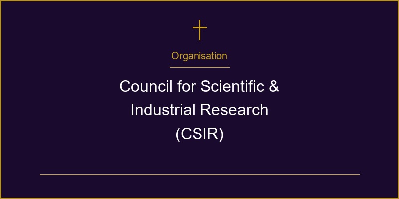 Council for Scientific & Industrial Research (CSIR)