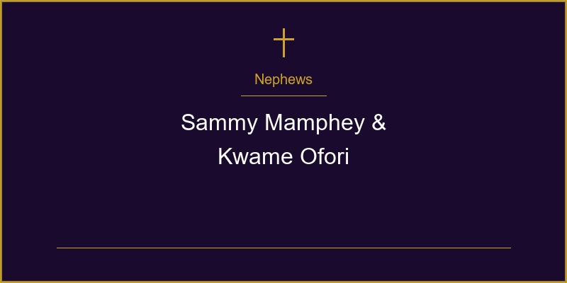 Sammy Mamphey & Kwame Ofori